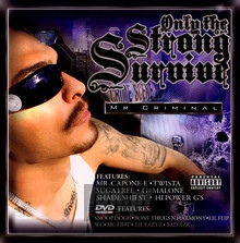 Only The Strong Survive - MR. Criminal - bigger Only The Strong Survive - MR. Criminal