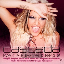 Evacuate The Dancefloor - Cascada