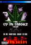 The Up In Smoke Tour - The    Up In Smoke Tour 