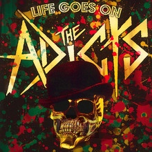 Life Goes On - The Adicts