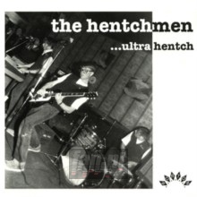Ultra Hentch - Hentchmen Ultra Hentch - Hentchmen