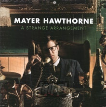 A Strange Arrangement - Mayer Hawthorne