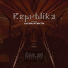Amerika Vendetta - Repvblika Amerika Vendetta - Repvblika