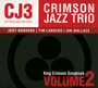 King Crimson Songbook: ..2 - The Crimson Jazz Trio 