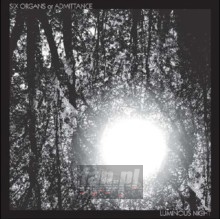 Luminous Night - Six Organs Of Admittance