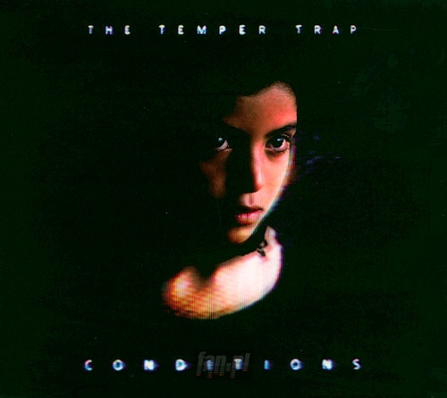 Conditions - Temper Trap