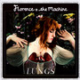 Lungs - Florence & The Machine