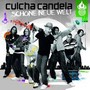 Schoene Neue Welt - Culcha Candela