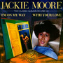 I'm On My Way / With Your Love - Jackie Moore