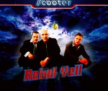 Rebel Yell - Scooter