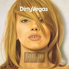 Dirty Vegas - Dirty Vegas