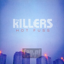 Hot Fuss - The Killers