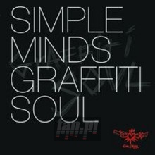Graffiti Soul - Simple Minds