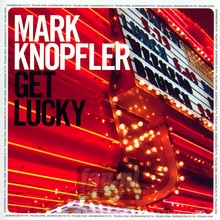 Get Lucky - Mark Knopfler