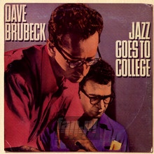 Jazz Goes To College - Dave Brubeck