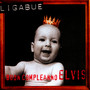 Buon Compleanno Elvis - Ligabue