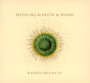 Radiolarians III - Medeski Martin & Wood