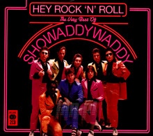 Hey Rock & Roll: Very Best Of - Showaddywaddy