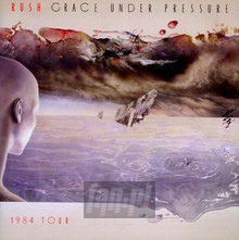 Grace Under Pressure Tour -Live - Rush