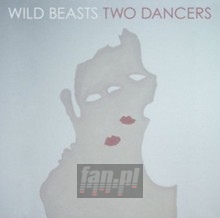 Two Dancers - Wild Beasts