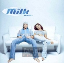 Milk Inc. - Milk Inc.