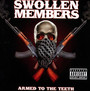 Armed To The Teeth - Swollen Members