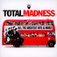 Total Madness-Best Of - Madness