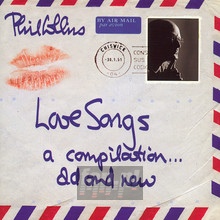 Love Songs: Compilation Old & New - Phil Collins