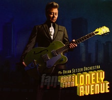 Songs From Lonely Avenue - Brian Setzer / Orchestra