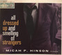 All Dressed Up & Smelling - Micah P Hinson 