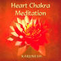 Heart Chakra Meditation - Karunesh