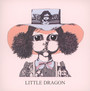 Little Dragon - Little Dragon