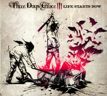 Life Starts Now - Three Days Grace