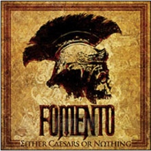 Either Caesars Or Nothing - Fomento