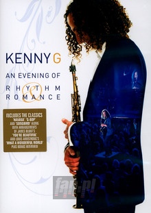 An Evening Of Rhythm & Romance - Kenny G