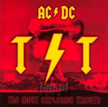 TNT: The Most Explosive Tribute To AC/DC - Tribute to AC/DC