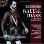 Guerrero: Battle Mass - Westminster Cathedral Cho