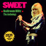 Ballroom Blitz - The Anthology - The Sweet