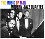 The Music Of The MJQ - Modern Jazz Quartet