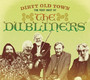 Dirty Old Town: The Very Best Of - The Dubliners