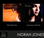 Come Away With Me/Feels Like Home - Norah Jones