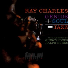 Genius + Soul = Jazz - Ray Charles