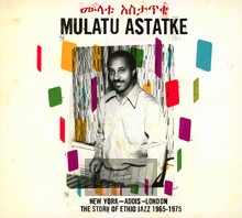 New York-Addis-London/The Story Of Ethio Jazz 1965-1975 - Mulatu Astatke