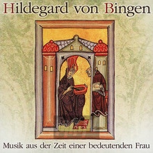 Musik Aus Ihrer Zeit - Hildegard Von Bingen - powiększ Musik Aus Ihrer Zeit - Hildegard Von Bingen