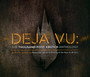 Deja Vu - Anthology - Thousand Foot Krutch