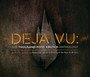 Deja Vu - Anthology - Thousand Foot Krutch