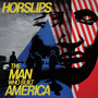 Man Who Built America - Horslips
