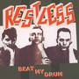 Beat My Drum - Restless