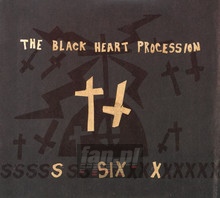 Six - The Black Heart Procession 