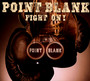 Fight On ! - Point Blank